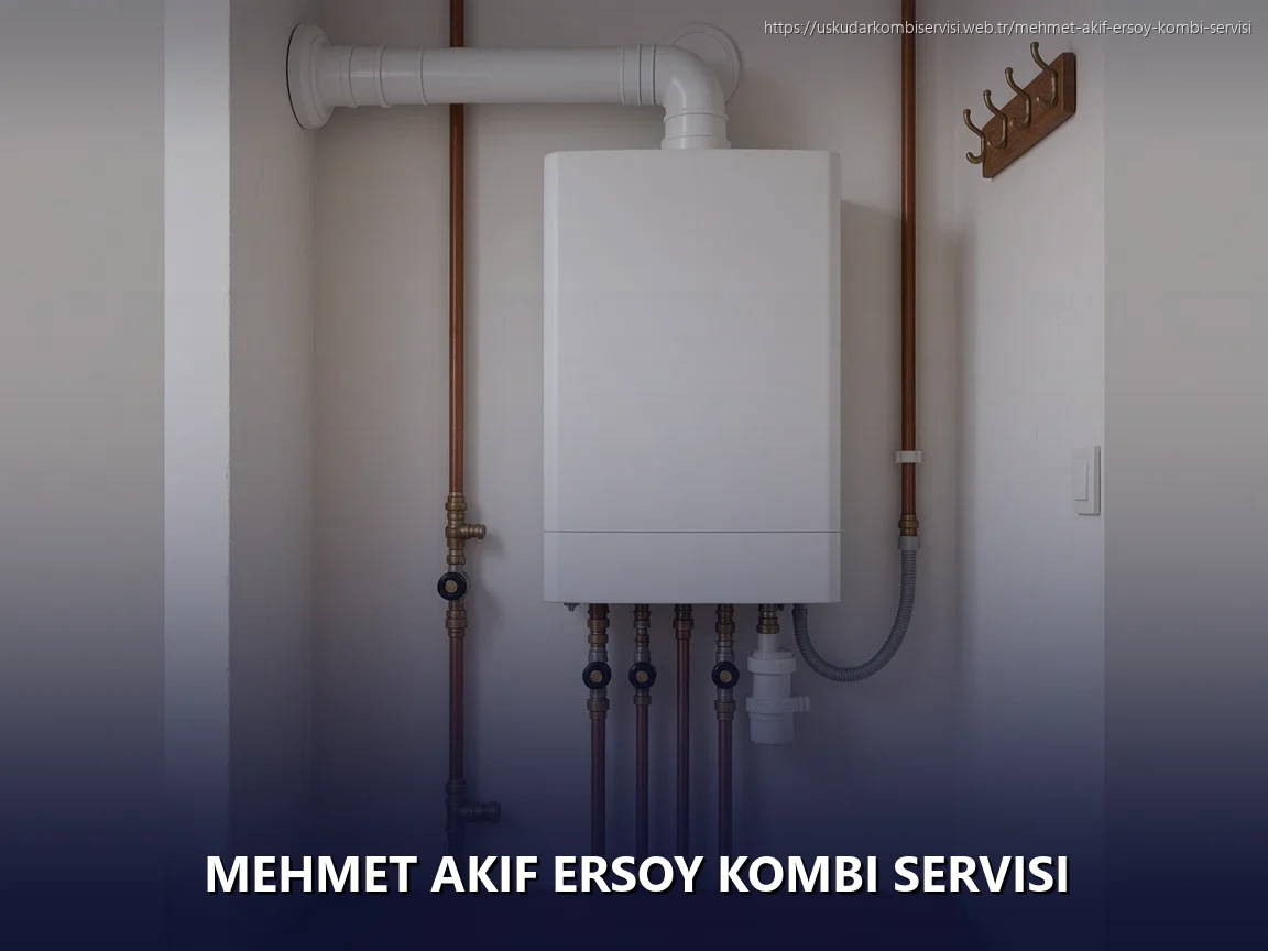 Mehmet Akif Ersoy Kombi Servisi