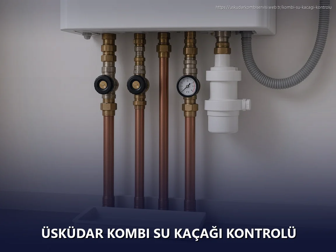 Çayırova Kombi Su Kaçağı Kontrolü