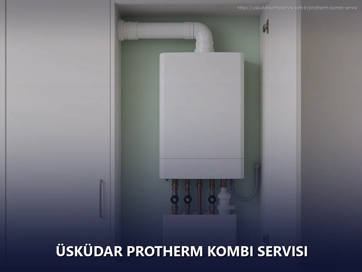 Üsküdar Protherm Kombi Servisi